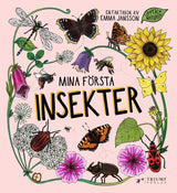 Mina första ... av Emma Jansson INSEKTER