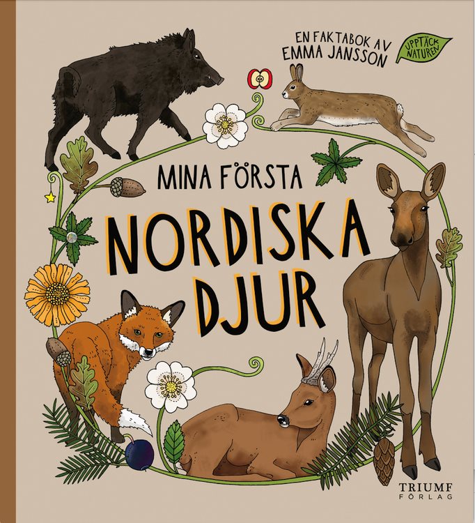 Mina första ... av Emma Jansson NORDISKA DJUR