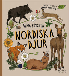 Mina första ... av Emma Jansson NORDISKA DJUR